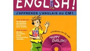 Happy English Je découvre l'anglais au CM1