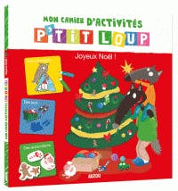 Mon cahier d’activités “P’tit Loup Joyeux
      Noël” !