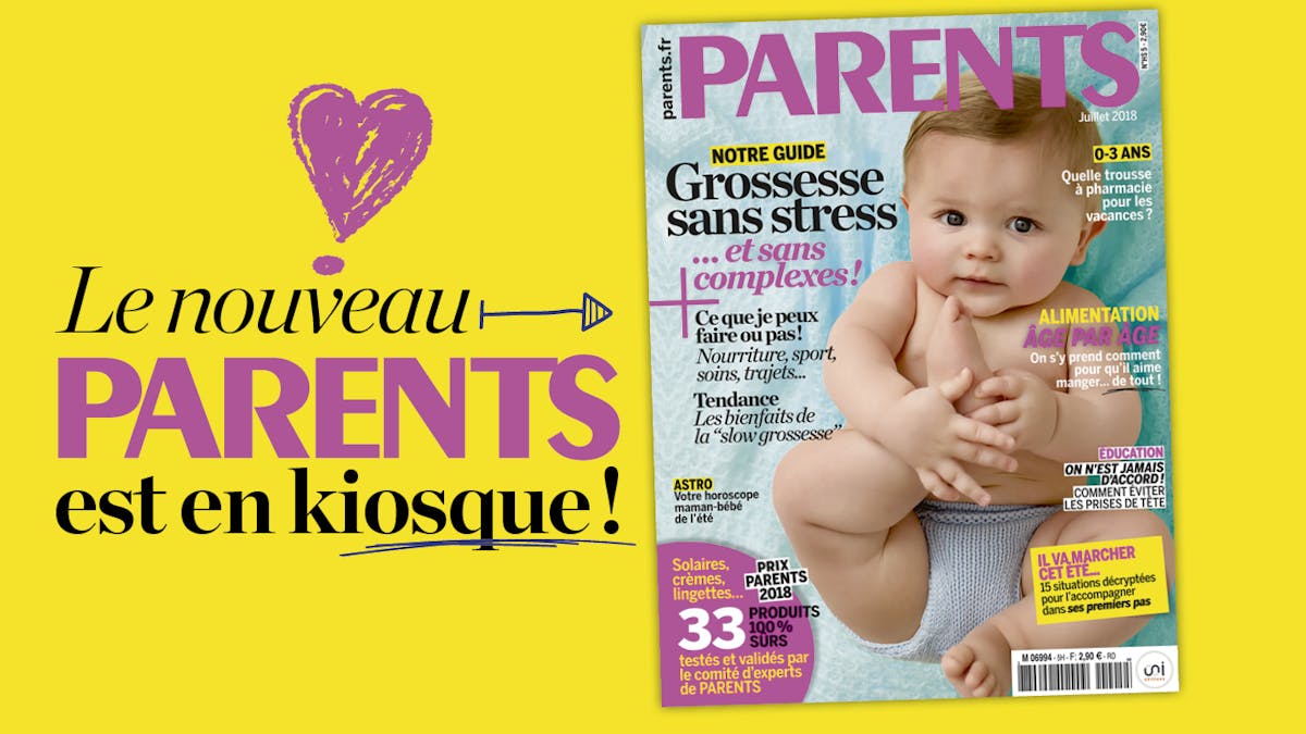 Parents De Juillet Est Sorti Parents Fr Parents De Juillet Est Sorti Parents Fr