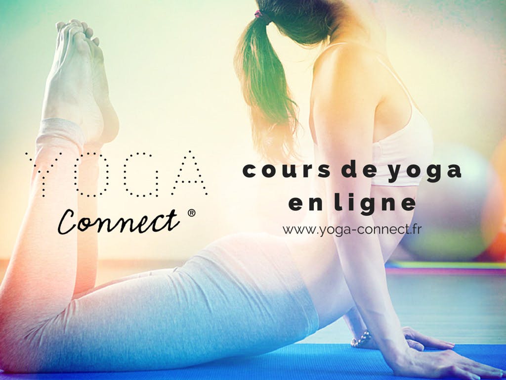 Yoga On Se Connecte On Pratique Parents Fr Yoga On Se Connecte On Pratique Parents Fr