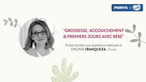 REPLAY Facebook Live "Grossesse, accouchement et premiers jours avec bébé", avec Virginie Franqueza, doula