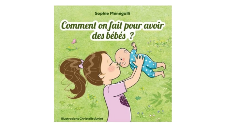 Quel Livre Choisir Pour Aborder Sereinement Le Theme De La Naissance Avec Son Enfant Parents Fr