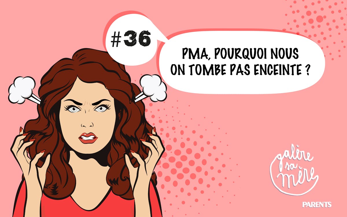 PMA, pourquoi nous on tombe pas enceinte ? Parents.fr