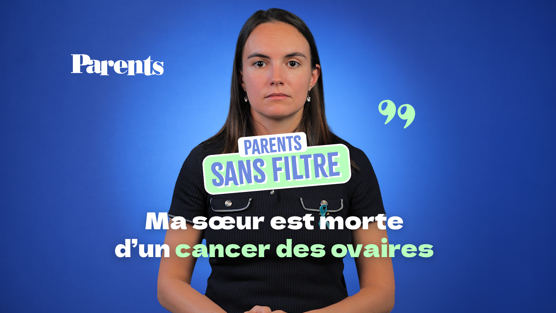 Témoignage : “Ma soeur est décédée d’un cancer des ovaires à 23 ans”