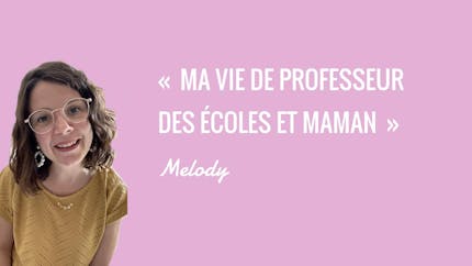 Vidéo : « Je suis professeure des écoles et maman » | Interview Sans Filtre @melogommette