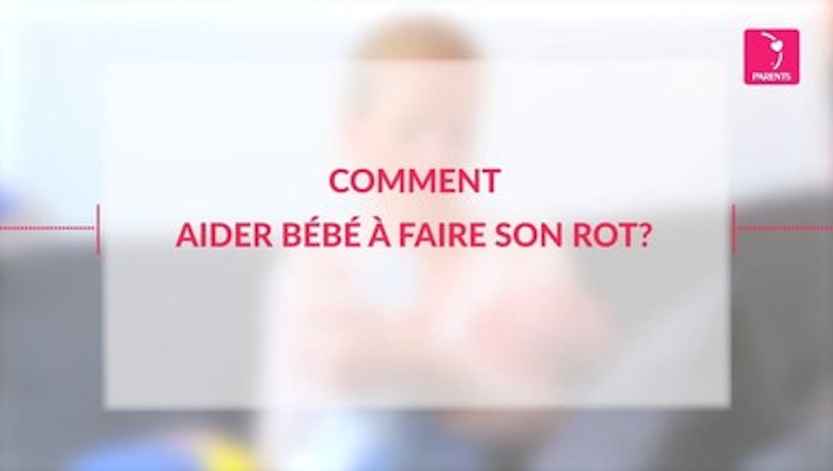 Comment aider bébé à faire son rot ? PARENTS.fr