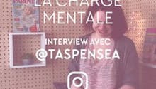Charge mentale : l’interview « T’as pensé à ? », avec Coline Charpentier